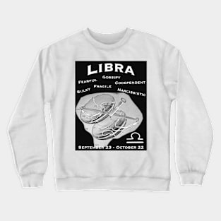 Libra Negative Traits Crewneck Sweatshirt